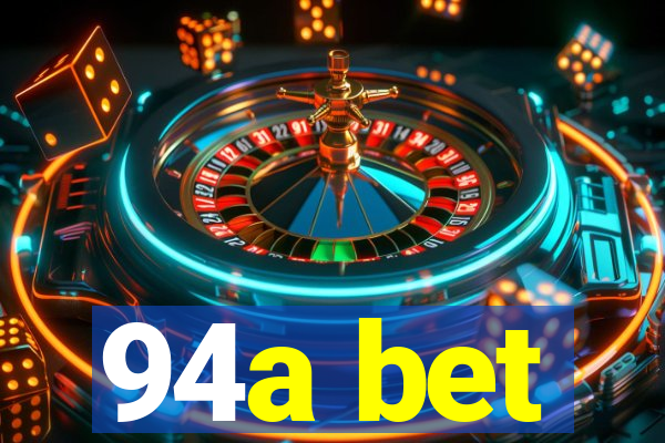 94a bet